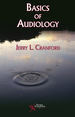 Basics of Audiology: Vibrations to Sounds