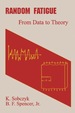 Random Fatigue: From Data to Theory
