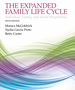 The Expanding Family Life Cycle: Individual, Family, and Social Perspectives