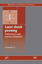 Laser Shock Peening: Performance and Process Simulation