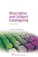 Descriptive and Subject Cataloguing: a Workbook