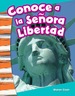 Conoce a La Seora Libertad (Meet Lady Liberty)