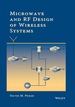 Microwave and Rf Design of Wireless Systems