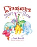 Dinosaurs: Stars of the Show