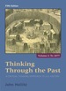 Thinking Through the Past, Volume I