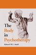 The Body in Psychotherapy