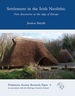 Settlement in the Irish Neolithic: New Discoveries at the Edge of Europe