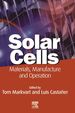 Solar Cells: Materials, Manufacture and Operation