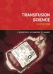 Transfusion Science, Second Edition