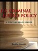 U.S. Criminal Justice Policy: a Contemporary Reader