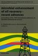 Microbial Enhancement of Oil Recovery-Recent Advances