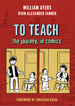 To Teach: the Journey, in Comics