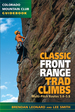 Classic Front Range Trad Climbs: Multi-Pitch Routes 5.4-5.8