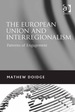 The European Union and Interregionalism: Patterns of Engagement