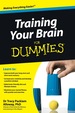 Training Your Brain for Dummies