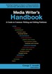 Media Writer's Handbook: a Guide to Common Writing and Editing Problems