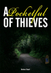 A Pocketful of Thieves