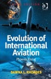 Evolution of International Aviation: Phoenix Rising