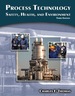 Process Technology: Safety, Health, and Environment