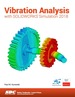 Vibration Analysis With Solidworks Simulation 2018