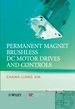 Permanent Magnet Brushless Dc Motor Drives and Controls