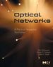 Optical Networks: a Practical Perspective