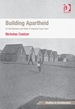 Building Apartheid: on Architecture and Order in Imperial Cape Town