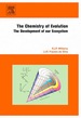 The Chemistry of Evolution: the Development of Our Ecosystem
