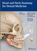 Head and Neck Anatomy for Dental Medicine