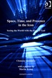 Space, Time, and Presence in the Icon: Seeing the World With the Eyes of God