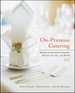 On-Premise Catering: Hotels, Convention Centers, Arenas, Clubs and More