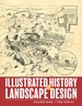 Illustrated History of Landscape Design