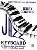 Jazz Keyboard for Pianists and Non-Pianists: Class Or Individual Study