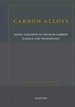 Carbon Alloys: Novel Concepts to Develop Carbon Science and Technology