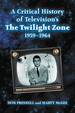 A Critical History of Television's the Twilight Zone, 1959-1964