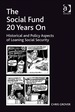 The Social Fund 20 Years on: Historical and Policy Aspects of Loaning Social Security