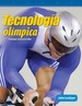 Tecnologa Olmpica (Olympic Technology)