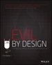 Evil By Design: Interaction Design to Lead Us Into Temptation