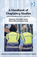 A Handbook of Chaplaincy Studies: Understanding Spiritual Care in Public Places