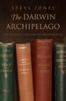 The Darwin Archipelago: the Naturalist's Career Beyond Origin of Species