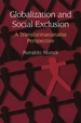 Globalization and Social Exclusion: a Transformationalist Perspective