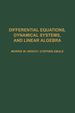 Differential Equations, Dynamical Systems, and Linear Algebra