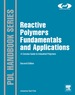 Reactive Polymers Fundamentals and Applications: a Concise Guide to Industrial Polymers