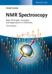 Nmr Spectroscopy: Basic Principles, Concepts and Applications in Chemistry