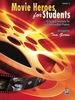 Movie Heroes for Students, Book 2: 10 Graded Selections for Early Intermediate Pianists