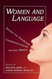 Women and Language: Essays on Gendered Communication Across Media