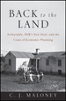 Back to the Land: Arthurdale, Fdr's New Deal, and the Costs of Economic Planning