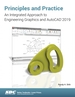 Principles and Practice an Integrated Approach to Engineering Graphics and Autocad 2019