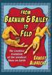 From Barnum & Bailey to Feld