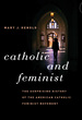 Catholic and Feminist